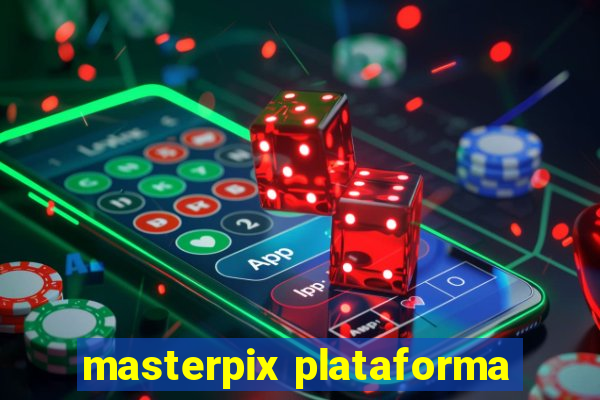 masterpix plataforma